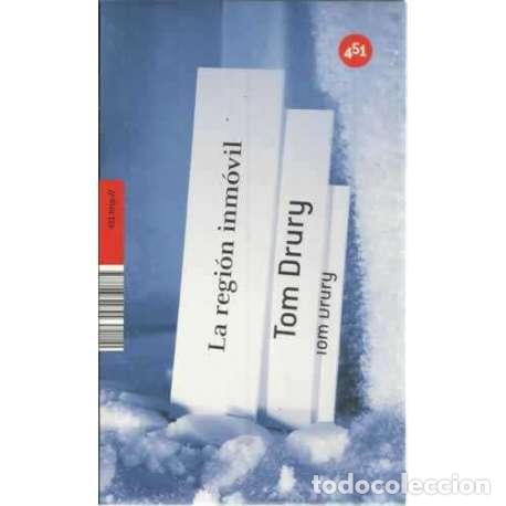 Libros: La regi&oacute;n inm&oacute;vil - Drury, Tom - Foto 1