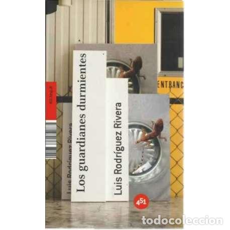 Libros: Los guardianes durmientes - Rodr&iacute;guez Rivera, Luis - Foto 1