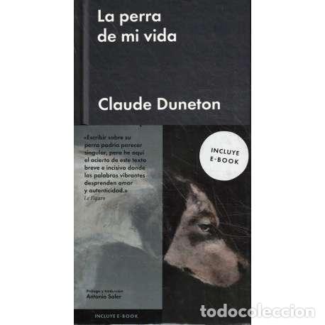 Libros: La perra de mi vida - Duneton, Claude - Foto 1