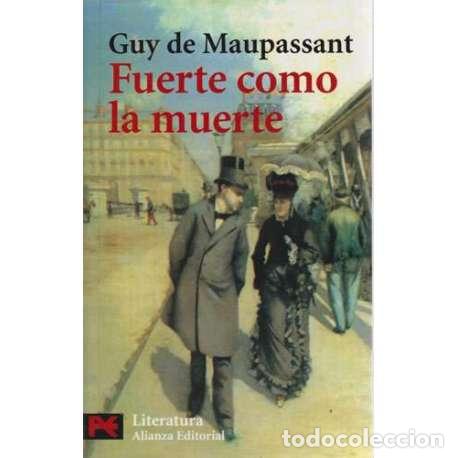 Libros: Fuerte como la muerte - Guy de Maupassant - Foto 1