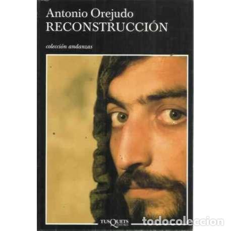Libros: RECONSTRUCCI&Oacute;N - Orejudo Utrilla, Antonio - Foto 1