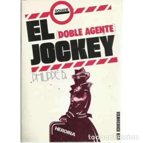 Libros: EL JOCKEY. Doble agente - B., Philippe - Foto 1