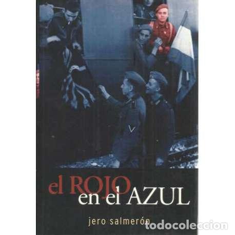 Libros: El rojo en el azul - Salmer&oacute;n, Jero - Foto 1