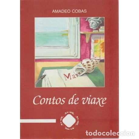 Libros: Contos de viaxe - Amadeo Cobas - Foto 1