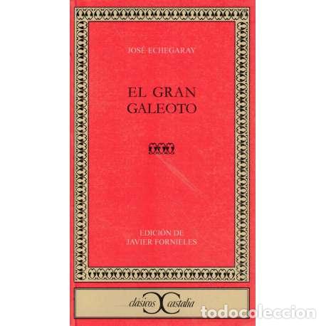 Libros: El gran Galeoto - Jos&eacute; Echegaray - Foto 1