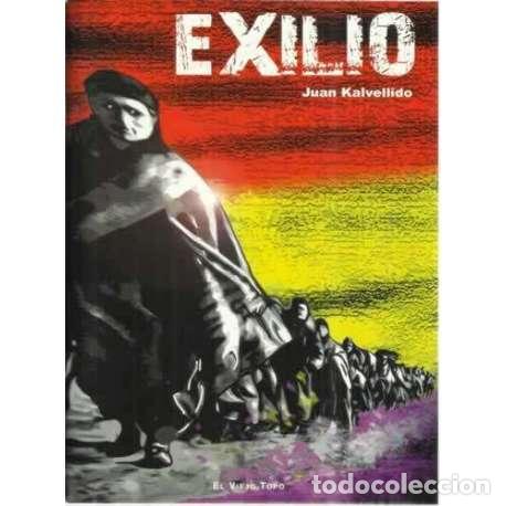Libros: Exilio - Kalvellido, Juan - Foto 1