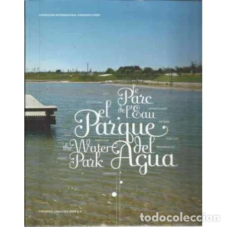 Libros: El parque del agua Zaragoza - Bu&ntilde;uel, Luis - Foto 1
