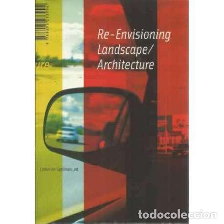 Libros: Re-Envisioning Landscape/Architecture - Spellman, Catherine - Foto 1