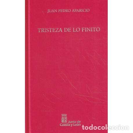 Libros: Tristeza de lo finito - Aparicio, Juan Pedro - Foto 1