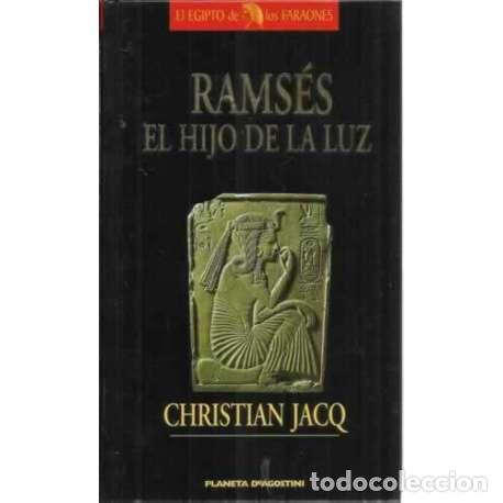 Libros: Rams&eacute;s. El hijo de la luz - Jacq, Christian - Foto 1
