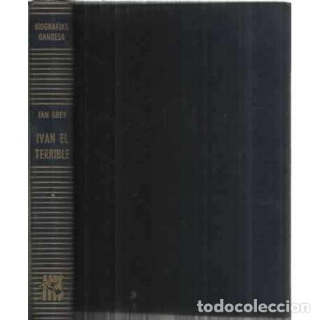 Libros: Iv&aacute;n el Terrible - Grey, Ian - Foto 1