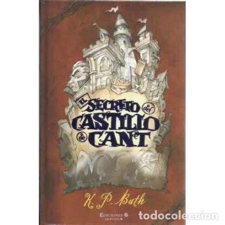 Libros: El secreto del castillo de Cant - Bath, K. P - Foto 1