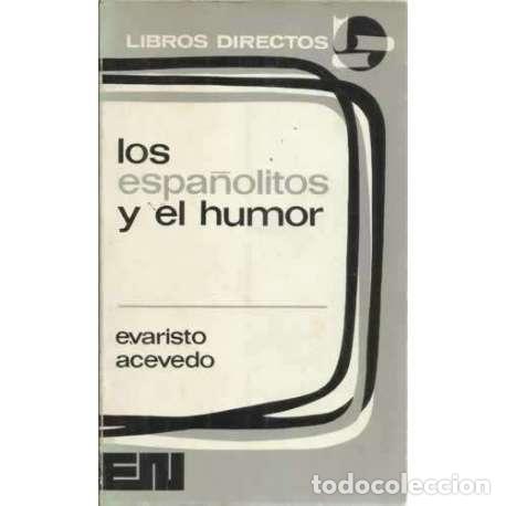 Libros: Los espa&ntilde;olitos y el humor - Acevedo, Evaristo - Foto 1