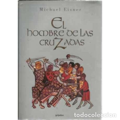 Libros: El hombre de las cruzadas - Eisner, Michael - Foto 1
