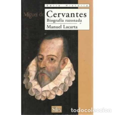 Libros: CERVANTES. Biograf&iacute;a razonada - Lacarta, Manuel - Foto 1