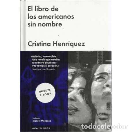 B&uuml;cher: El libro de los americanos sin nombre - Henr&iacute;quez, Cristina