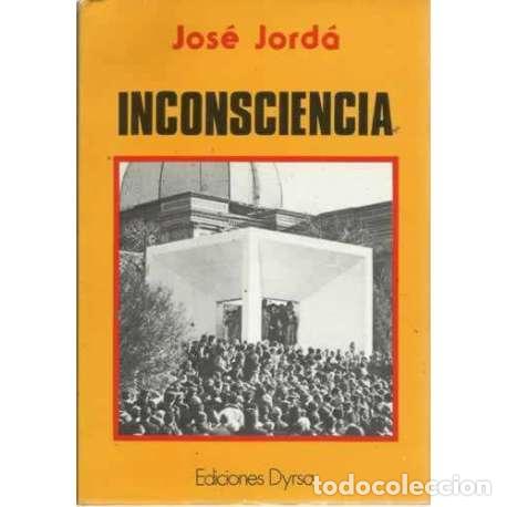 Libros: Inconsciencia - Jord&aacute; Alos, Jos&eacute; - Foto 1