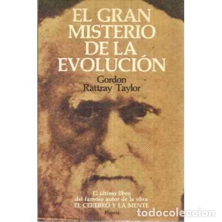 Libros: EL GRAN MISTERIO DE LA EVOLUCI&Oacute;N - Rattray Taylor, Gordon - Foto 1