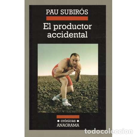 Libros: El productor accidental - Subir&oacute;s, Pau - Foto 1