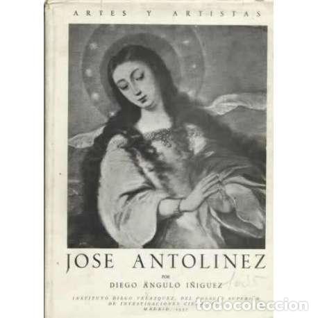 Libros: Jos&eacute; Antolinez - Angulo &Iacute;&ntilde;iguez, Diego - Foto 1