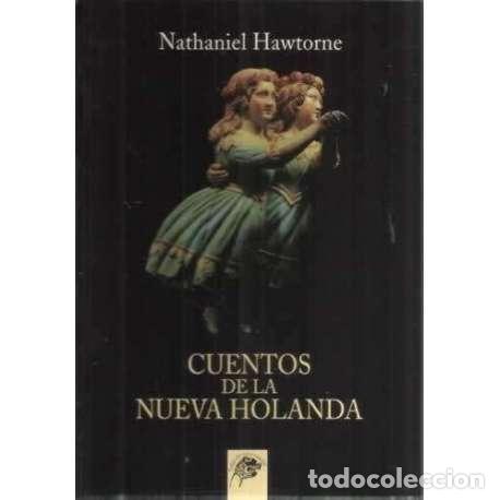 Libros: Cuentos de la nueva Holanda - Hawthorne, Nathaniel - Foto 1