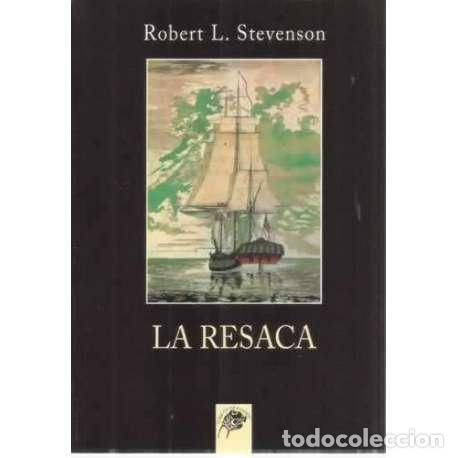 Libros: La resaca - Balfour Stevenson, Robert Louis - Foto 1