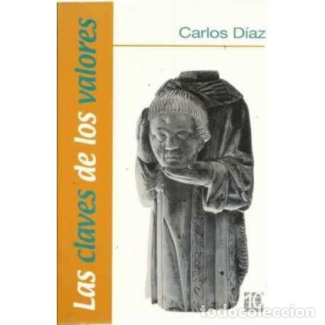 Libros: Las claves de los valores - D&iacute;az, Carlos - Foto 1