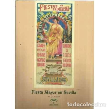 Libros: FIESTA MAYOR EN SEVILLA - Laguna, Paco - Foto 1