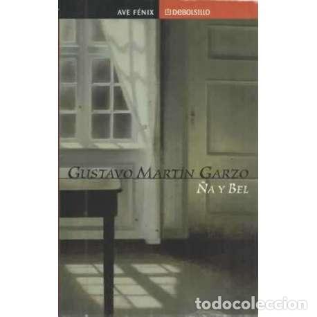 Libros: &Ntilde;a y Bel - Mart&iacute;n Garzo, Gustavo - Foto 1