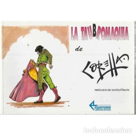 Libros: La taubromaquia de Corella - Fernando Corella - Foto 1