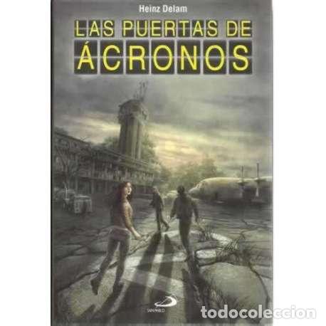 Libros: Las puertas de &Aacute;cronos - Delam, Heinz - Foto 1