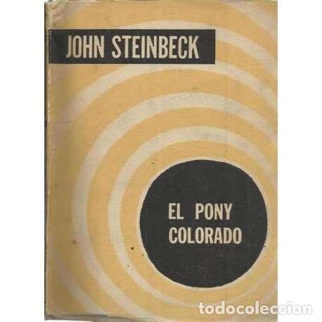 Libros: El pony colorado - Steinbeck, John - Foto 1