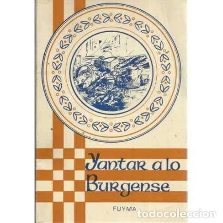 Libros: YANTAR A LO BURGENSE - Fuyma - Foto 1