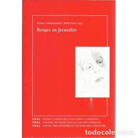 Libros: Borges en Jerusal&eacute;n - Solotorevsky, Myrna/ Fine, Ruth - Foto 1