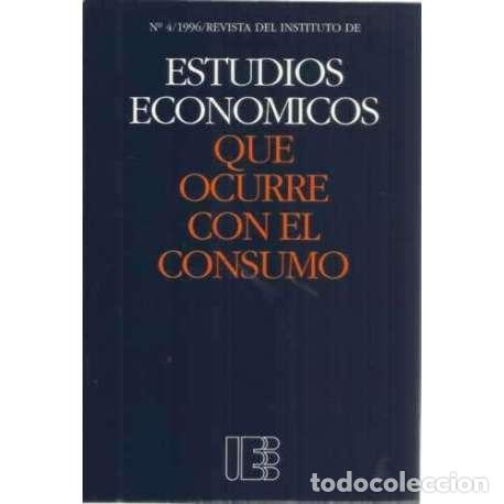Libros: Que ocurre con el consumo - Iranzo, Juan E - Foto 1