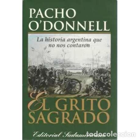 Libros: El grito sagrado - ODonnell, Pacho - Foto 1