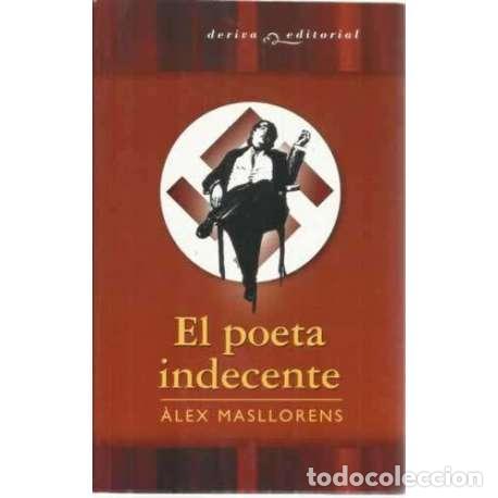 Libros: El poeta indecente - Masllorens, &Aacute;lex - Foto 1