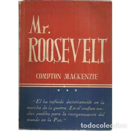 Libros: Mr. Roosevelt - Montague Compton Mackenzie, Edward - Foto 1