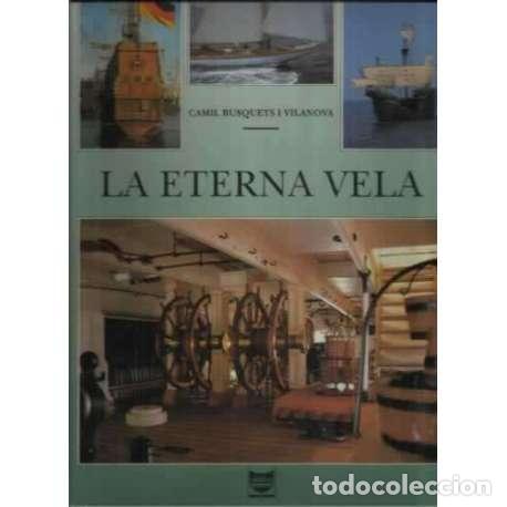 Libros: La eterna vela - Busquets i Vilanova, Camil - Foto 1