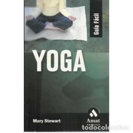 Libros: Yoga. Gu&iacute;a f&aacute;cil - Stewart, Mary - Foto 1