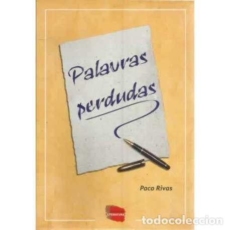 Libros: Palauras perdudas - Rivas, Paco - Foto 1