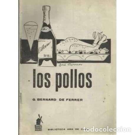 Libros: LOS POLLOS - Bernard de Ferrer, G - Foto 1
