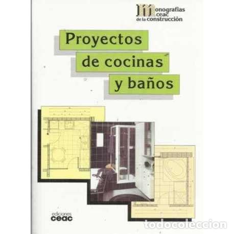 Libros: PROYECTOS DE COCINAS Y BA&Ntilde;OS - VV. AA. - Foto 1