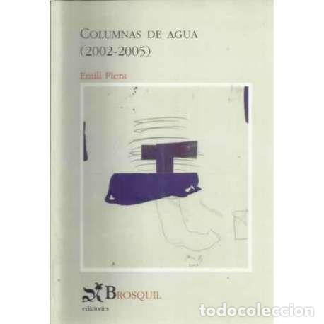 Libros: Columnas de agua 2002-2005 - Piera, Emili - Foto 1