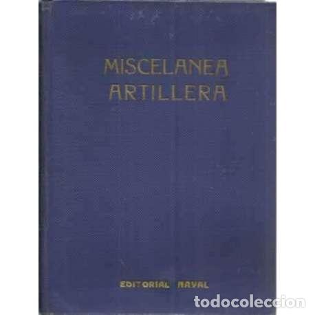 Libros: MISCEL&Aacute;NEA ARTILLERA - VV. AA. - Foto 1