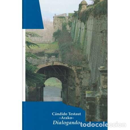 Libros: Dialogando - Testaut Macaya, C&aacute;ndido - Foto 1