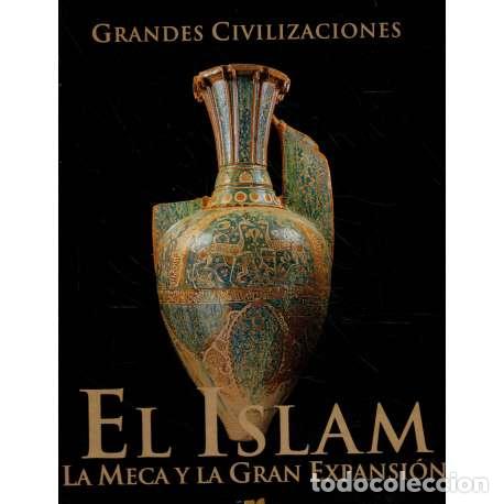 Libros: El Islam. La Meca y la Gran Expansi&oacute;n - VV. AA. - Foto 1