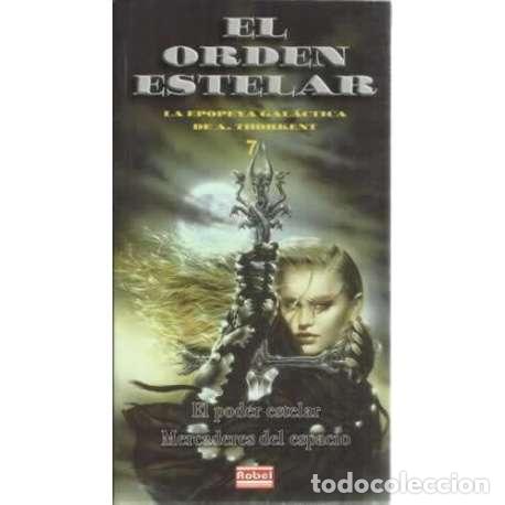 Libros: El orden estelar. 7: El poder estelar. Mercaderes del espacio - A. Thokent - Foto 1