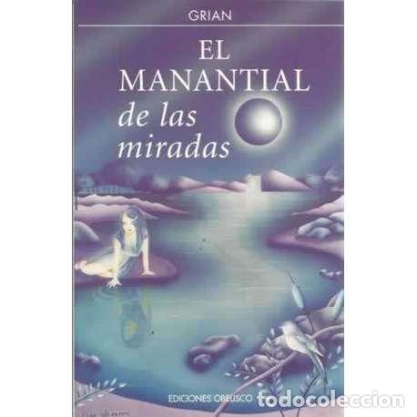 Libros: El manantial de las miradas - Grian - Foto 1