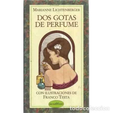 Libros: DOS GOTAS DE PERFUME - Lichtenberg, Marianne - Foto 1
